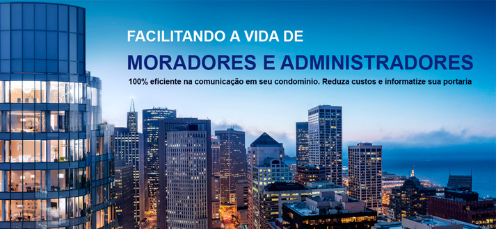 Facilite a vida de moradores e gestores de seu condomínio.
